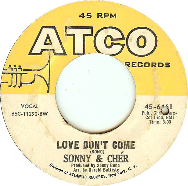 Sonny & Cher : The Beat Goes On / Love Don't Come (7", Single, Styrene, Bes)