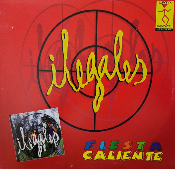 Ilegales : Fiesta Caliente (12")