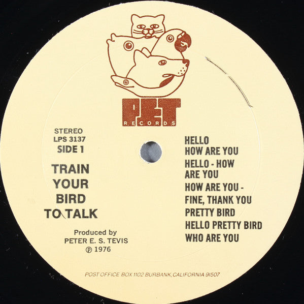 Unknown Artist : Train Your Bird To Talk (LP, Album)