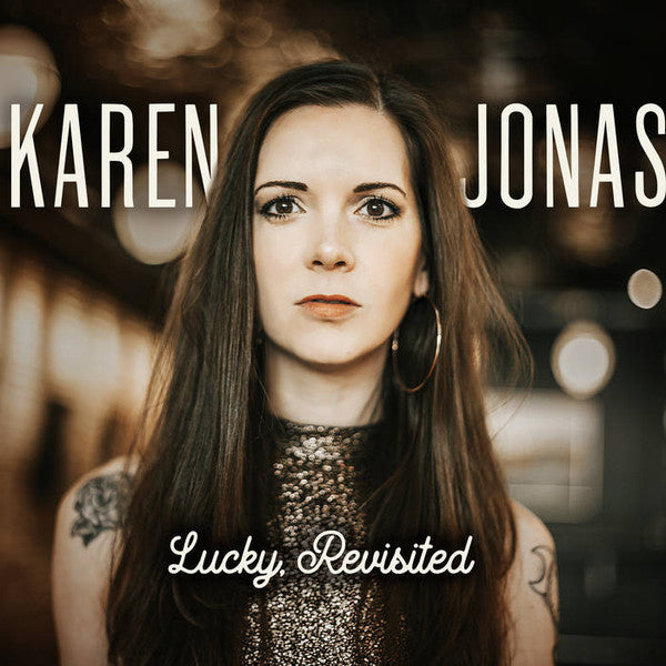 Karen Jonas : Lucky, Revisited (LP)