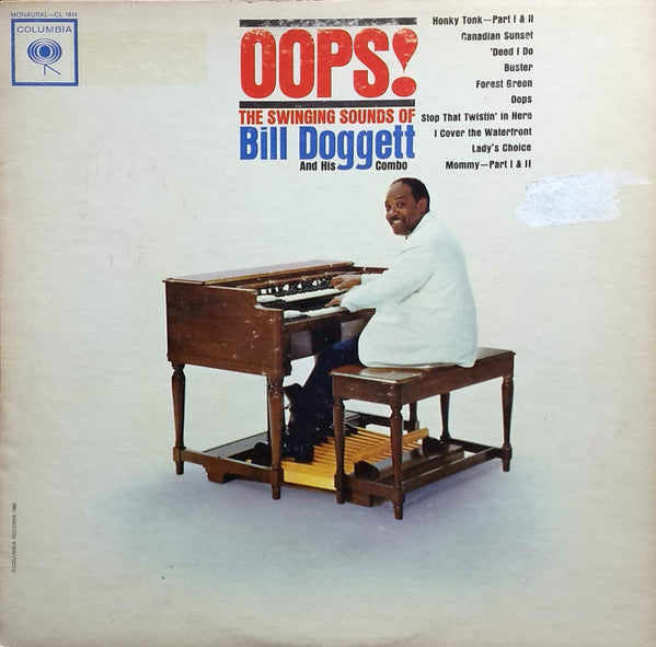 Bill Doggett And His Combo* : Oops! [The Swinging Sounds Of Bill Doggett And His Combo] (LP, Mono, RE, Pit)