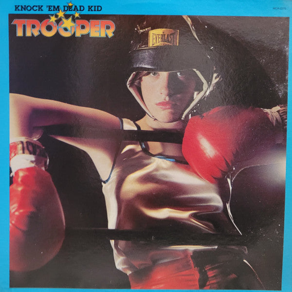Trooper (4) : Knock 'Em Dead Kid (LP, Album, Glo)