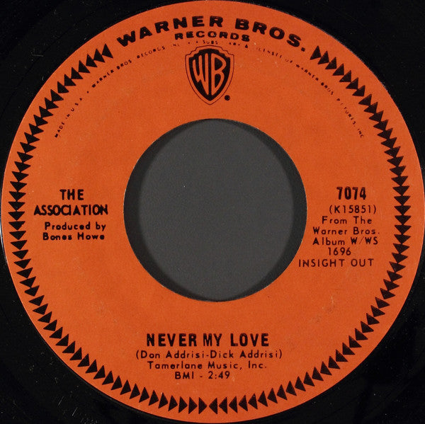 The Association (2) : Never My Love (7", Styrene, Pit)