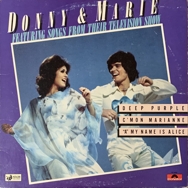 Donny & Marie Osmond : Donny & Marie Featuring Songs From Their Television Show (LP, Album, PRC)