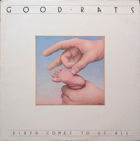 Good Rats : Birth Comes To Us All (LP, Album, Hub)