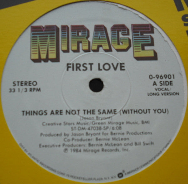 First Love : Things Are Not The Same (Without You) (12", Maxi)