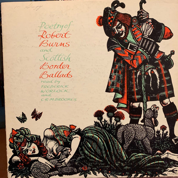 Robert Burns (4) - Frederick Worlock - C. R. M. Brookes : Poetry Of Robert Burns And Scottish Border Ballads (LP)