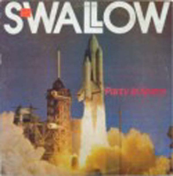 Swallow (4) : Party In Space (LP, Album)