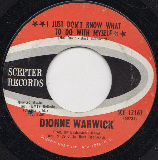 Dionne Warwick : I Just Don't Know What To Do With Myself / In Between The Heartaches (7", Single, Ter)