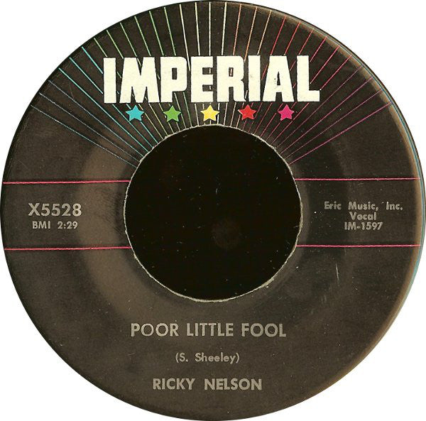 Ricky Nelson (2) : Poor Little Fool / Don't Leave Me This Way (7")