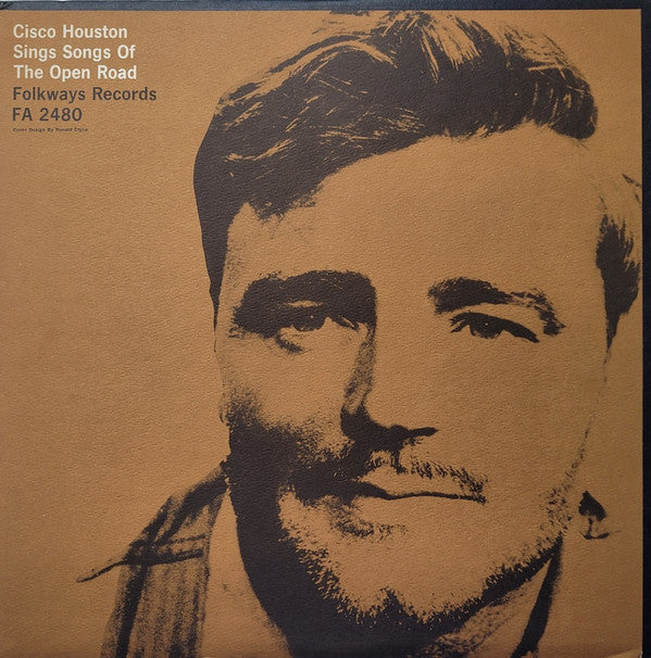 Cisco Houston : Sings Songs Of The Open Road (LP, Album, RE)