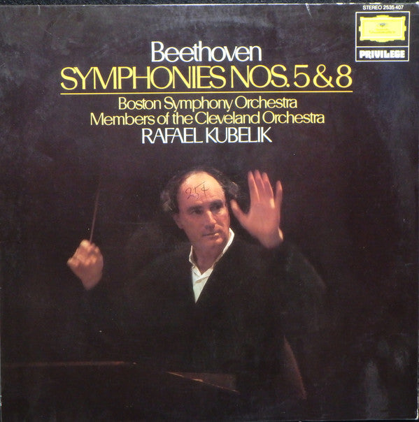 Beethoven*, Boston Symphony Orchestra, Members of the Cleveland Orchestra, Rafael Kubelik : Symphonies Nos. 5 & 8 (LP)