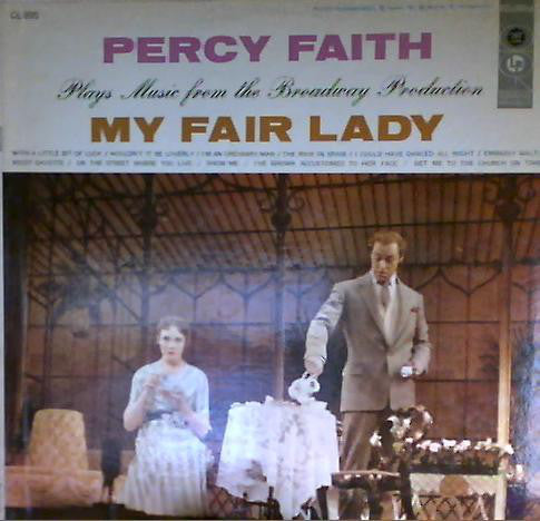 Percy Faith And His Orchestra* : Music From "My Fair Lady" (LP, Album)