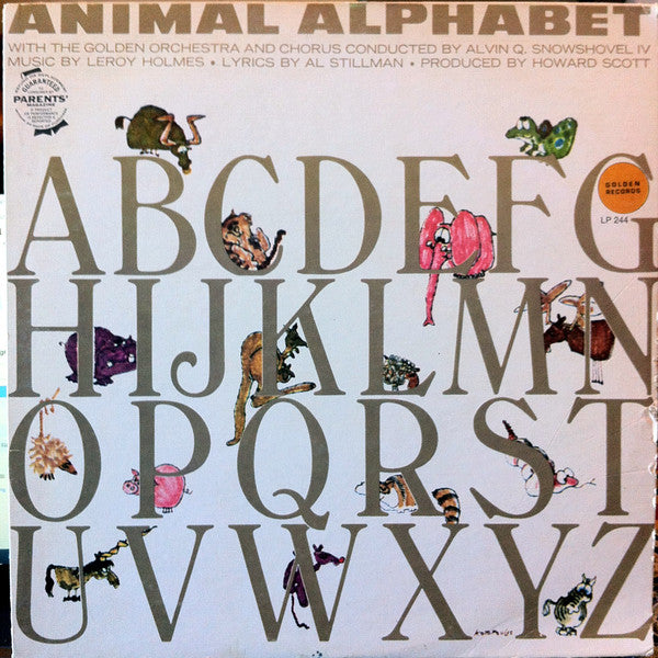 The Golden Orchestra And Chorus* Conducted By Alvin Q. Snowshovel IV* : Animal Alphabet (LP)