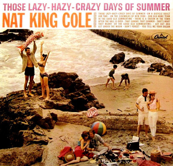 Nat King Cole : Those Lazy-Hazy-Crazy Days Of Summer (LP, Album, Mono)