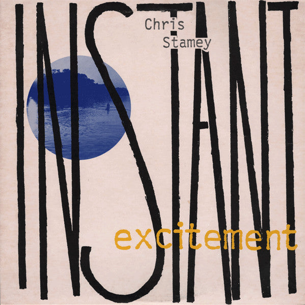 Chris Stamey : Instant Excitement (12", EP)