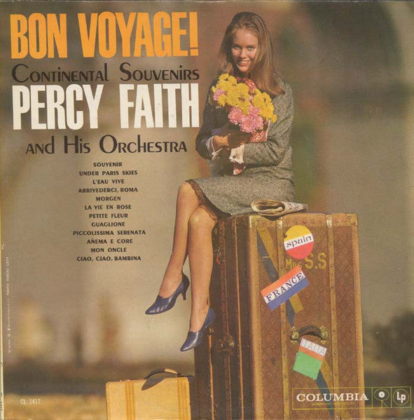 Percy Faith And His Orchestra* : Bon Voyage!  Continental Souvenirs (LP, Album, Mono)