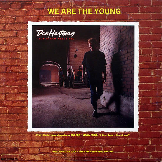 Dan Hartman : We Are The Young (12")