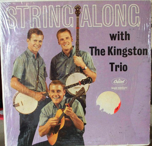 The Kingston Trio* : String Along (LP, Mono, RE, Scr)