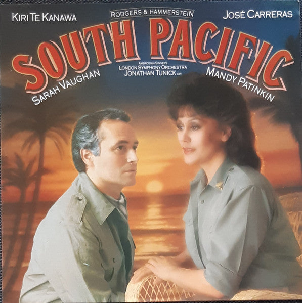 Rodgers & Hammerstein - Kiri Te Kanawa / José Carreras / Sarah Vaughan / Mandy Patinkin, Ambrosian Singers*, London Symphony Orchestra, Jonathan Tunick : South Pacific (LP, Album)