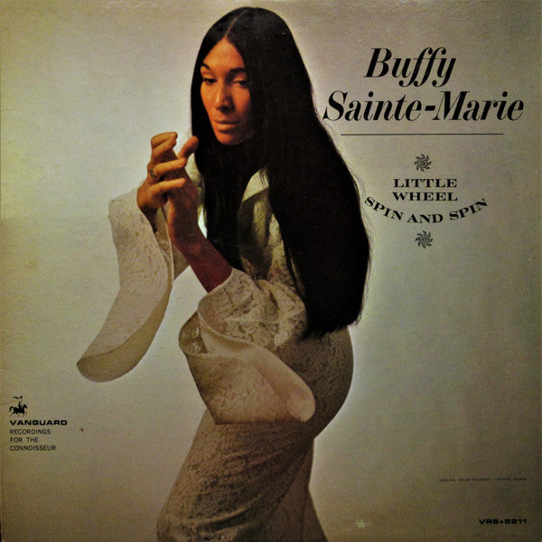 Buffy Sainte-Marie : Little Wheel Spin And Spin (LP, Album, Mono)