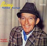 Bing Crosby : Feels Good, Feels Right (LP, Album)