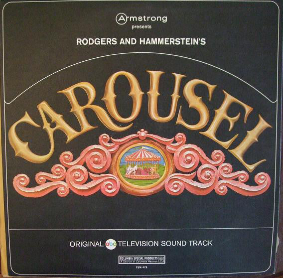 Rodgers & Hammerstein : Armstrong Presents Rodgers & Hammerstein's Carousel - Original ABC Television Soundtrack (LP, Ltd)