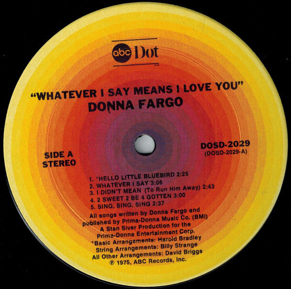 Donna Fargo : Whatever I Say Means I Love You (LP, Album, Ter)