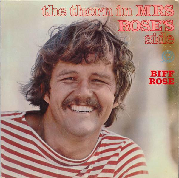 Biff Rose : The Thorn In Mrs. Rose's Side (LP, Album, Ter)