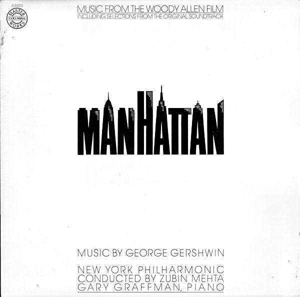 George Gershwin - New York Philharmonic Conducted By Zubin Mehta With Gary Graffman : Music From The Woody Allen Film "Manhattan" (LP, Album, San)