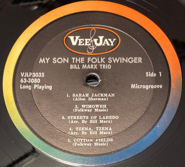 Bill Marx Trio* : My Son The Folk Swinger (LP, ARP)