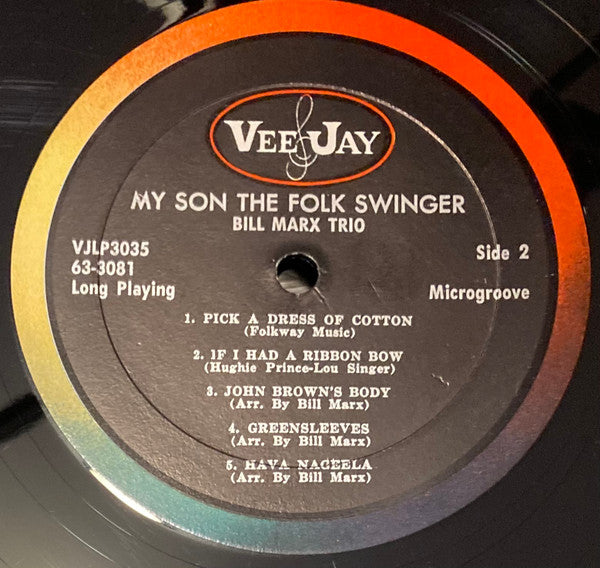 Bill Marx Trio* : My Son The Folk Swinger (LP, ARP)