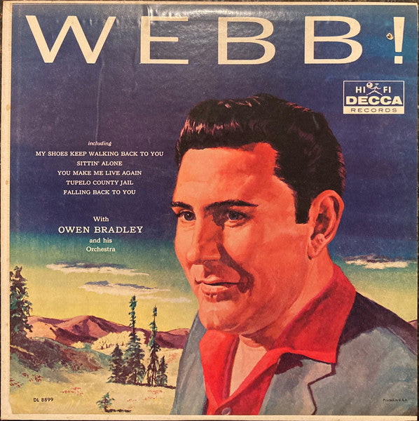 Webb Pierce With Owen Bradley And His Orchestra : Webb! (LP, Album, Mono, RP, Pin)