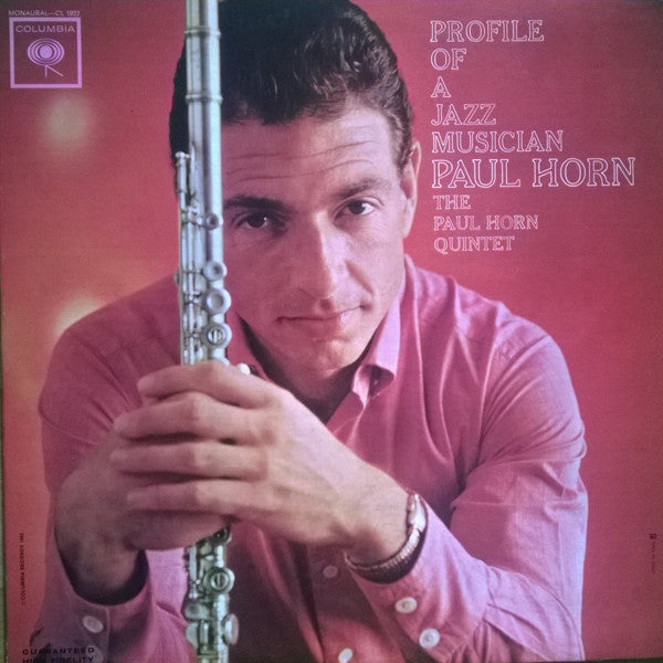 The Paul Horn Quintet : Profile Of A Jazz Musician (LP, Album, Mono)