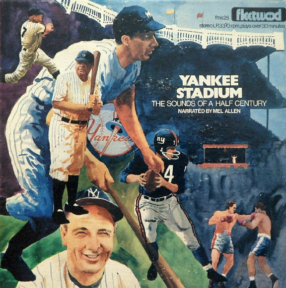 Mel Allen : Yankee Stadium - The Sound Of A Half Century (LP)