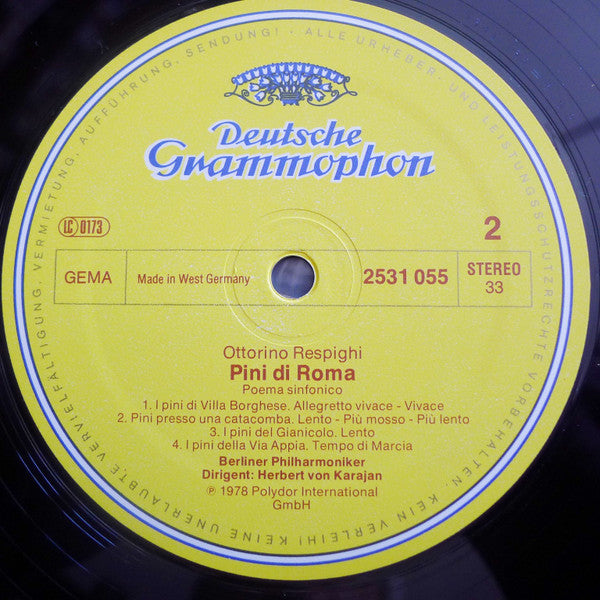 Ottorino Respighi : Berliner Philharmoniker • Herbert von Karajan : Fontane Di Roma • Pini Di Roma (LP)