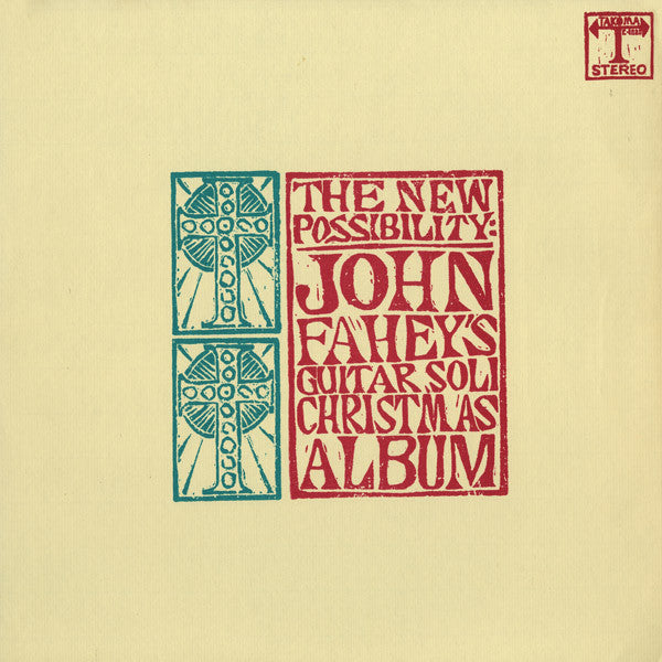 John Fahey : The New Possibility (John Fahey's Guitar Soli Christmas Album) (LP, Album, RE)
