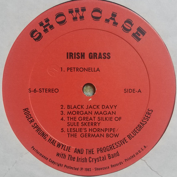 Roger Sprung, Hal Wylie, The Progressive Bluegrassers, The Irish Crystal Band : The New And Original Sound Of Irish-Grass (LP, Album)