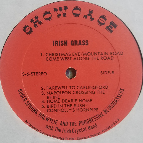 Roger Sprung, Hal Wylie, The Progressive Bluegrassers, The Irish Crystal Band : The New And Original Sound Of Irish-Grass (LP, Album)