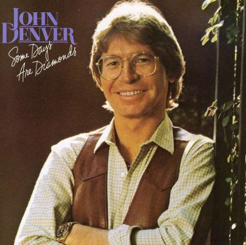 John Denver : Some Days Are Diamonds (LP, Album)