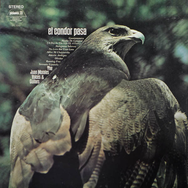 The Juan Morales Voices & Guitars : El Condor Pasa (LP)
