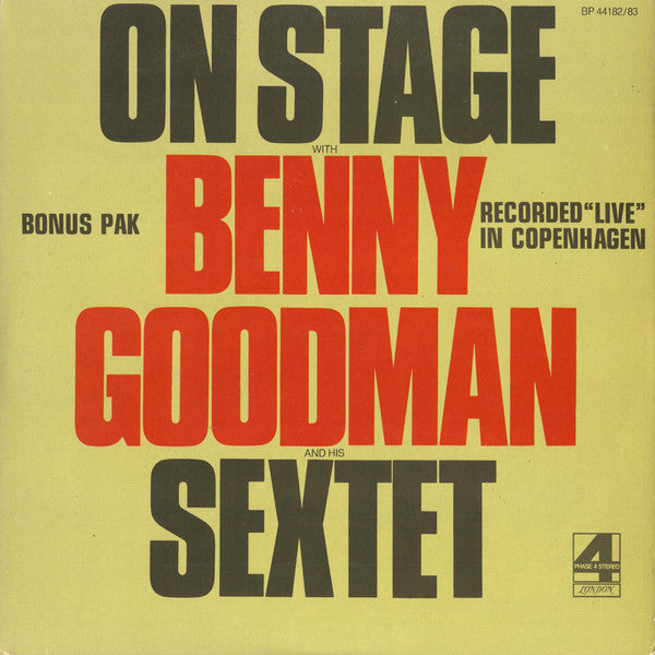 Benny Goodman Sextet : On Stage With Benny Goodman & His Sextet Recorded "Live" In Copenhagen (2xLP)