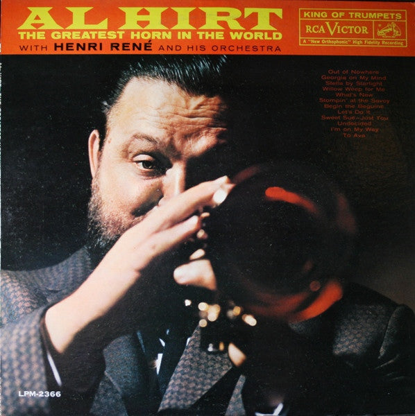 Al Hirt With Henri René And His Orchestra : The Greatest Horn In The World (LP, Album, Mono)