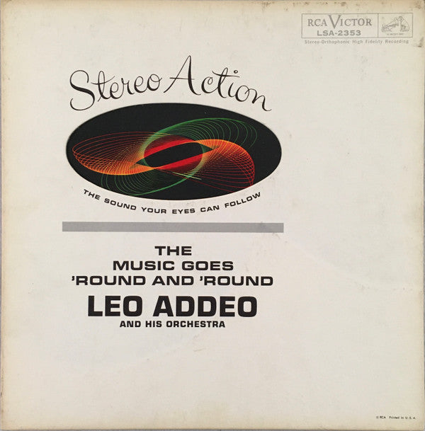 Leo Addeo And His Orchestra : The Music Goes 'Round And 'Round (LP, Album, Die)