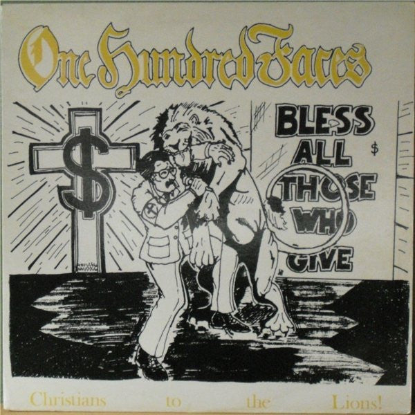 One Hundred Faces : Christians To The Lions (LP, Album)