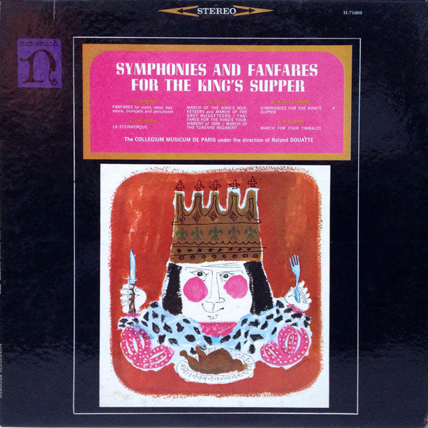 Collegium Musicum De Paris, Roland Douatte : Symphonies And Fanfares For The King's Supper (LP, Album, RP)