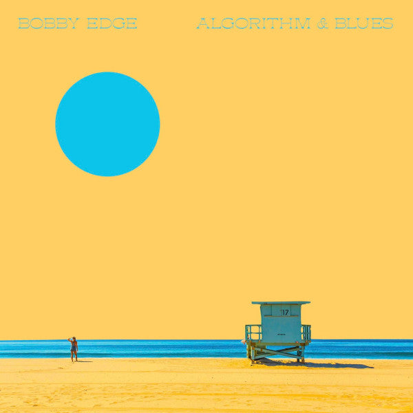 Bobby Edge (2) : Algorithm & Blues (LP, Sky)