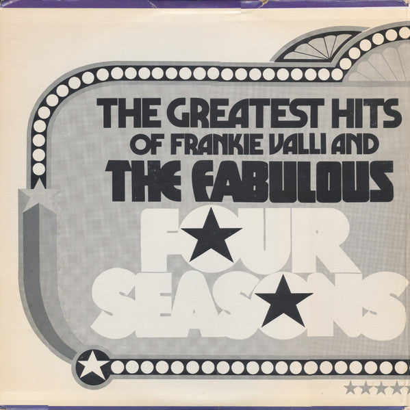 Frankie Valli And The Four Seasons* : The Greatest Hits Of Frankie Valli And The Fabulous Four Seasons (4xLP, Comp, Club, Gat)