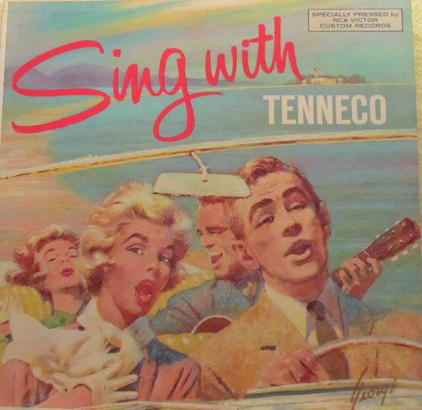 Unknown Artist : Sing With Tenneco (LP, Album, Mono)