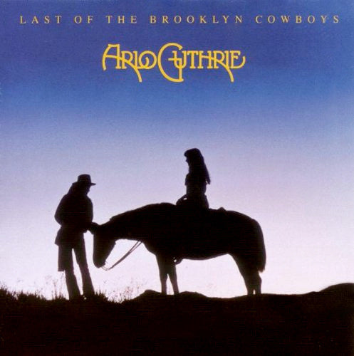 Arlo Guthrie : Last Of The Brooklyn Cowboys (LP, Album, Pit)